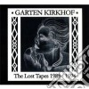 Garten Kirkhof - Lost Tapes '88-'94 cd