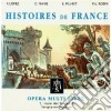 Opera Multi Steel - Histoires De France (2 Cd) cd