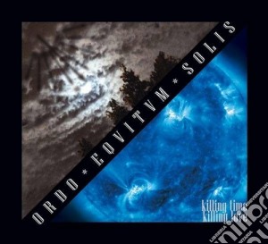 Ordo Equitum Solis - Killing Time Killing Love cd musicale di Ordo equitum solis