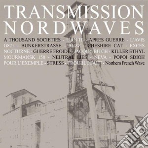 Transmission nordwaves cd musicale di Artisti Vari