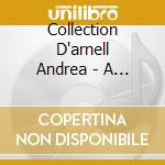 Collection D'arnell Andrea - A Forest Inside cd