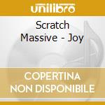 Scratch Massive - Joy cd