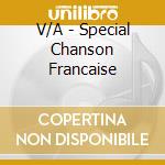 V/A - Special Chanson Francaise cd