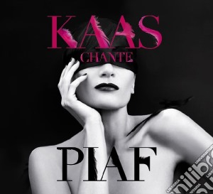 Patricia Kaas - Kaas Chante Piaf cd musicale di Patricia Kaas