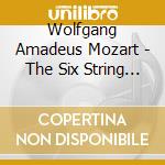 Wolfgang Amadeus Mozart - The Six String Quintets (3 Cd) cd musicale di Wolfgang Amadeus Mozart