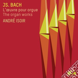 Johann Sebastian Bach - L'Oeuvre Pour Orgue - Andre' Isoir (15 Cd) cd musicale di Bach Johann Sebastian