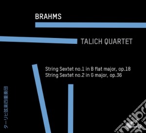 Johannes Brahms - Sestetto Per Archi N.1 Op.18, N.2 Op.36 cd musicale di Johannes Brahms