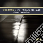 Collard, Jean-Philippe - Fantasie And Kreisleriana cd