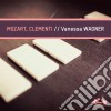 Wolfgang Amadeus Mozart / Muzio Clementi - Vanessa Wagner Plays cd