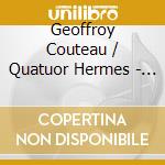 Geoffroy Couteau / Quatuor Hermes - Brahms - The 3 Piano Quatets (2 Cd) cd