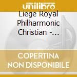 Liege Royal Philharmonic Christian - Walton Grisi & Prokofiev Heroes cd