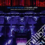 (LP Vinile) Olivier Latry - Bach To The Future