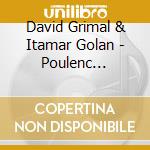 David Grimal & Itamar Golan - Poulenc Prokofiev & Stravinsky: 3 Sonatas For Violin & Piano cd
