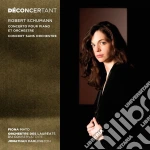 Fiona Mato & Orchestre Des Laureats - Robert Schumann. Deconcertant cd