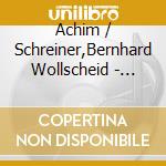 Achim / Schreiner,Bernhard Wollscheid - Calibrated Contingency cd