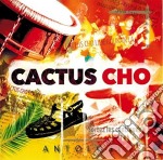 Cactus Cho - Antoloji