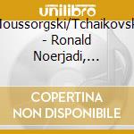 Moussorgski/Tchaikovski - Ronald Noerjadi, Piano cd