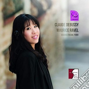 Madoka Fukami - Debussy, Ravel cd musicale di Madoka Fukami