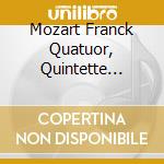 Mozart Franck Quatuor, Quintette Piano - Trio Gentone, C Cile Emery, Piano, Jeanne-Marie Co cd