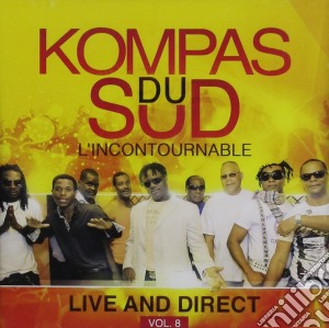 Kompa Du Sud - Kompa Du Sud Vol.8 Live And Direct cd musicale di Kompa Du Sud