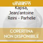 Kapsa, Jean/antoine Reini - Parhelie cd