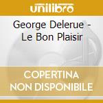 George Delerue - Le Bon Plaisir cd