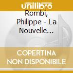 Rombi, Philippe - La Nouvelle Guerre Des Boutons cd musicale di Rombi, Philippe