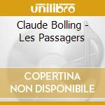 Claude Bolling - Les Passagers cd musicale di Claude Bolling