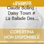 Claude Bolling - Daisy Town # La Ballade Des Dalton cd