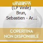 (LP Vinile) Brun, Sebastien - Ar Ker vinile