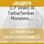 (LP Vinile) Al Tarba/Senbei - Monsters Attack/Invaders (7') vinile