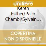 Keren Esther/Paco Chambi/Sylvain Fournir - Fuente Nueva cd