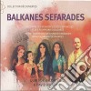 Quatuor Balkanes And David Brule - Balkanes Sefarades (Digipack) cd