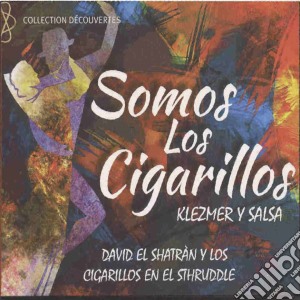 El Shatran - Somos Los Cigarillos (Digipack) cd musicale di El Shatran