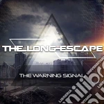 Long Escape (The) - The Warning Signal cd