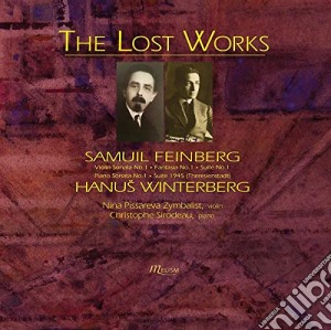 Samuil Feinberg / Hanus Winterberg - Lost Works cd musicale di Passareva Zymbalist/Sirodeau
