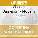 Charles Jameson - Modern Leader cd