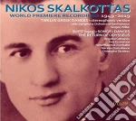 Nikos Skalkottas - World Premiere Recordings 1949-2019 cd