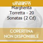 Margherita Torretta - 20 Sonatas (2 Cd) cd