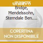 Bridge, Mendelssohn, Sterndale Ben. Trs - Trio Laetitia cd