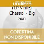 (LP Vinile) Chassol - Big Sun lp vinile di Chassol