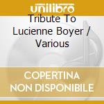Tribute To Lucienne Boyer / Various cd