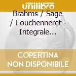 Brahms / Sage / Fouchenneret - Integrale Musique 9 cd