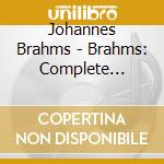 Johannes Brahms - Brahms: Complete Chamber Musi (16 Cd) cd