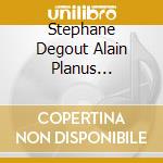 Stephane Degout Alain Planus Marielou Jacquard - Brahms: La Belle Maguelone (Live) cd musicale