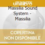Massilia Sound System - Massilia cd