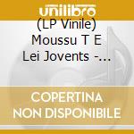 (LP Vinile) Moussu T E Lei Jovents - A La Ciotat vinile