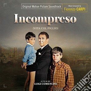 Fiorenzo Carpi - Incompreso (Vita Col Figlio) cd musicale di Fiorenzo Carpi