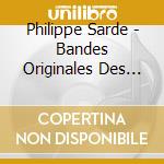Philippe Sarde - Bandes Originales Des Films De Laurent Heynemann cd musicale di Philippe Sarde