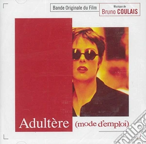 Bruno Coulais - Adultere: Mode D'Emploi / O.S.T. cd musicale